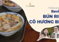 Vinhomes TV | REVIEW QUÁN BÚN RIÊU CÔ HƯƠNG BÉO  | THỔ ĐỊA VINHOMES