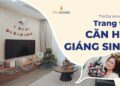 Vinhomes TV | TRANG TRÍ CĂN HỘ ĐÓN GIÁNG SINH | THỔ ĐỊA VINHOMES